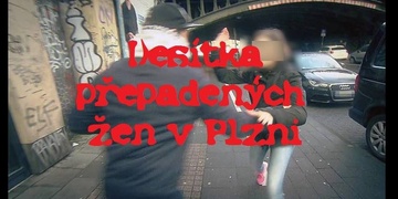 Desítka přepadených žen v Plzni