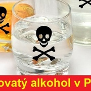 POZOR: Muže v Plzni otrávil jedovatý alkohol!
