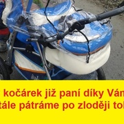Okradená maminka vám moc děkuje, ale pátrání po zloději pokračuje