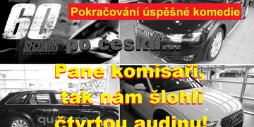 Pane komisaři, tak nám šlohli čtvrtou audinu!