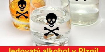 POZOR: Muže v Plzni otrávil jedovatý alkohol!
